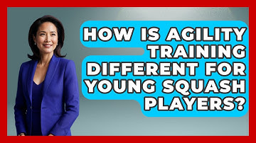 How Is Agility Training Different For Young Squash Players? - The Racket Xpert