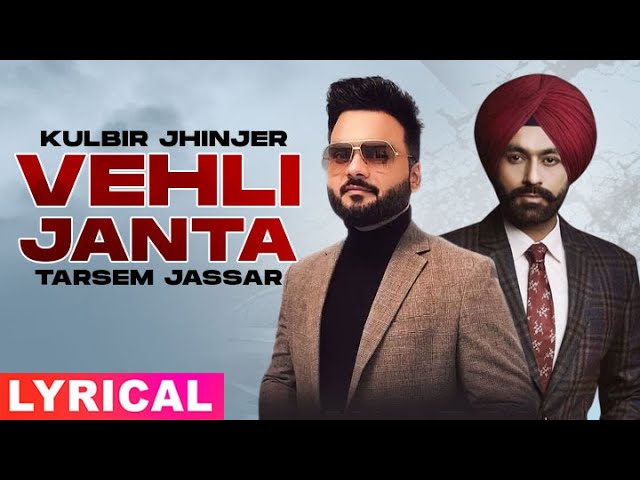Vehli Janta (Lyrical) | Kulbir Jhinjer | Latest Punjabi Songs 2021 | Speed Records