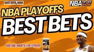 NBA Playoff Best Bets | NBA Player Props Today | Picks MAY 13th