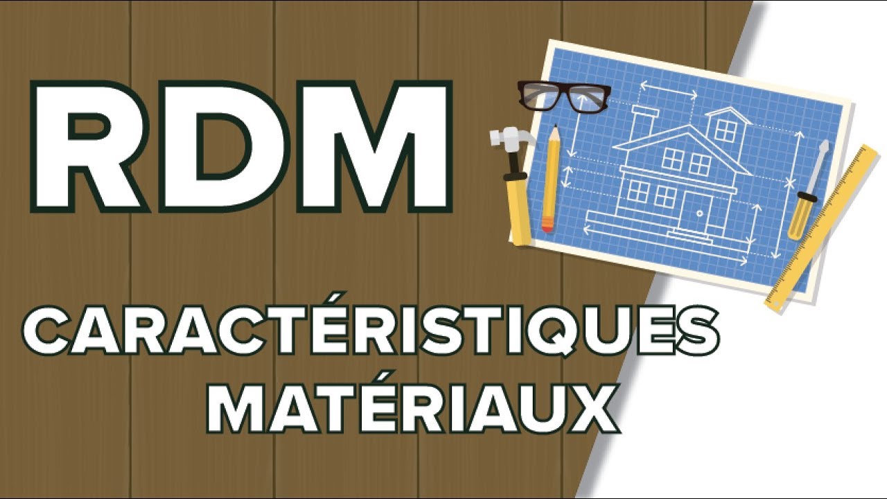 RDM : Caractéristiques Matériaux - SI - Première