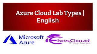 #Azure Cloud Lab Types | Ekascloud | English