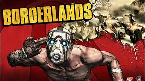 The Borderlands Theme Song- Ain