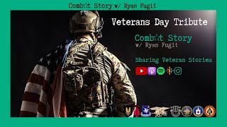 Veterans Day Tribute from Combat Story