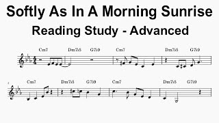 Sight Reading Practice - Softly as in a Morning Sunrise - Advanced