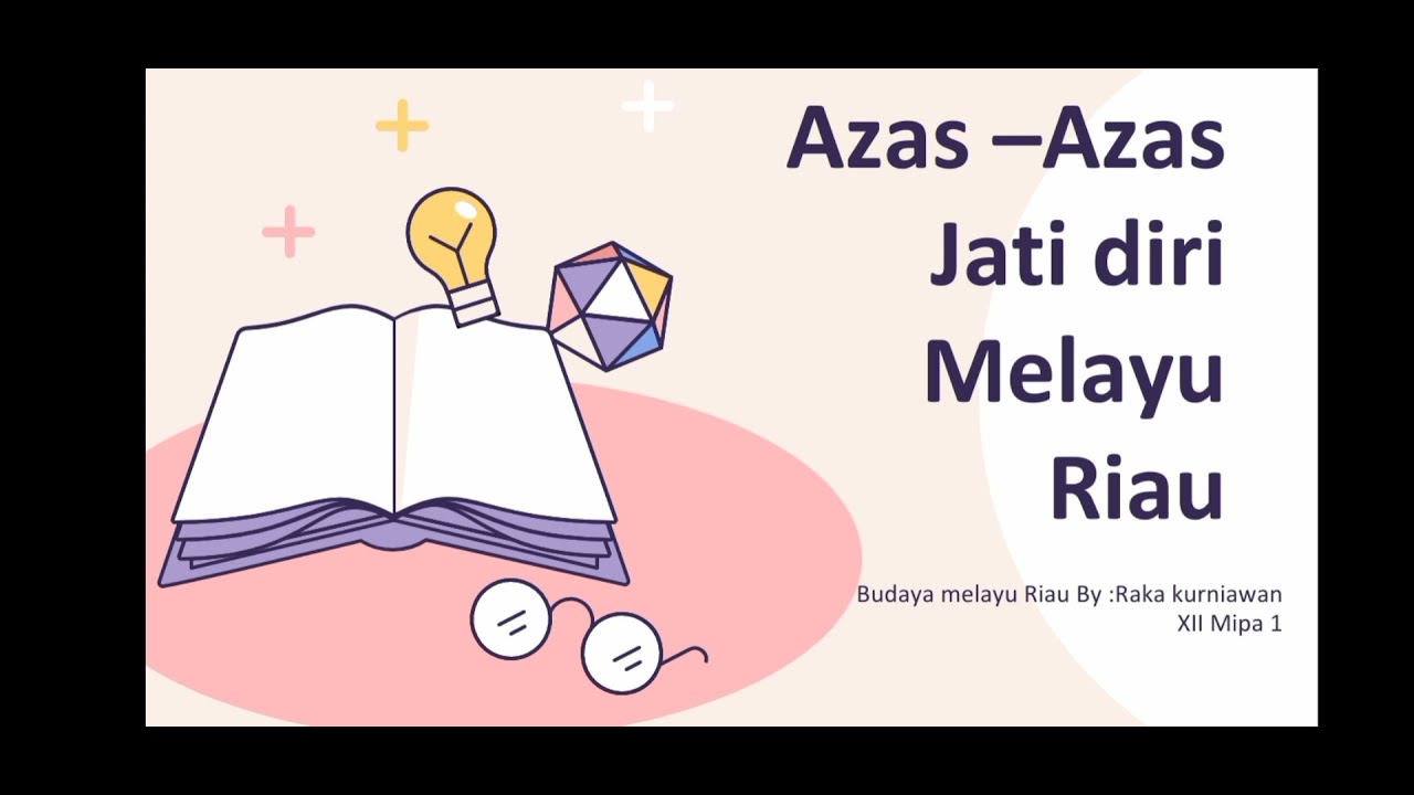 Azaz- Azaz Jati Diri Melayu Riau - YouTube