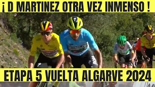 Daniel MARTINEZ VIBRANTE VICTORIA SOBRE REMCO EVENEPOEL 5 ETAPA VOLTA AO ALGARVE 2024