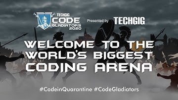 TechGig Code Gladiators 2020: Day 1: Theme Hackathon Finale - Welcome Message
