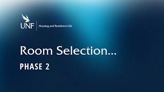 Room Selection: Phase 2