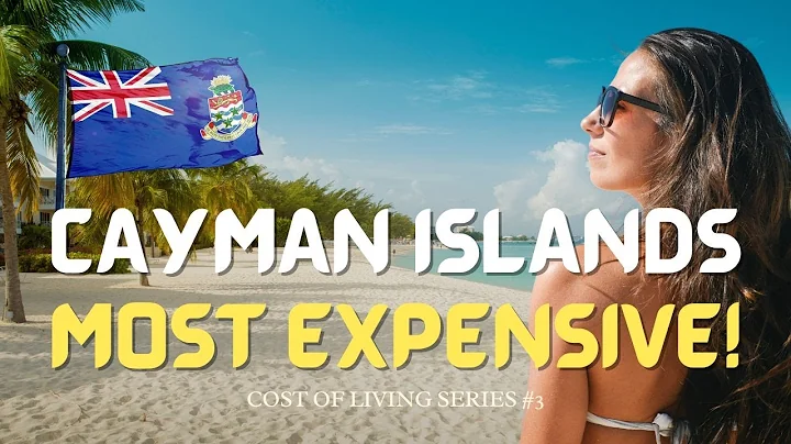 The Cayman Islands Cost of Living | Is It Really the Most Expensive?"