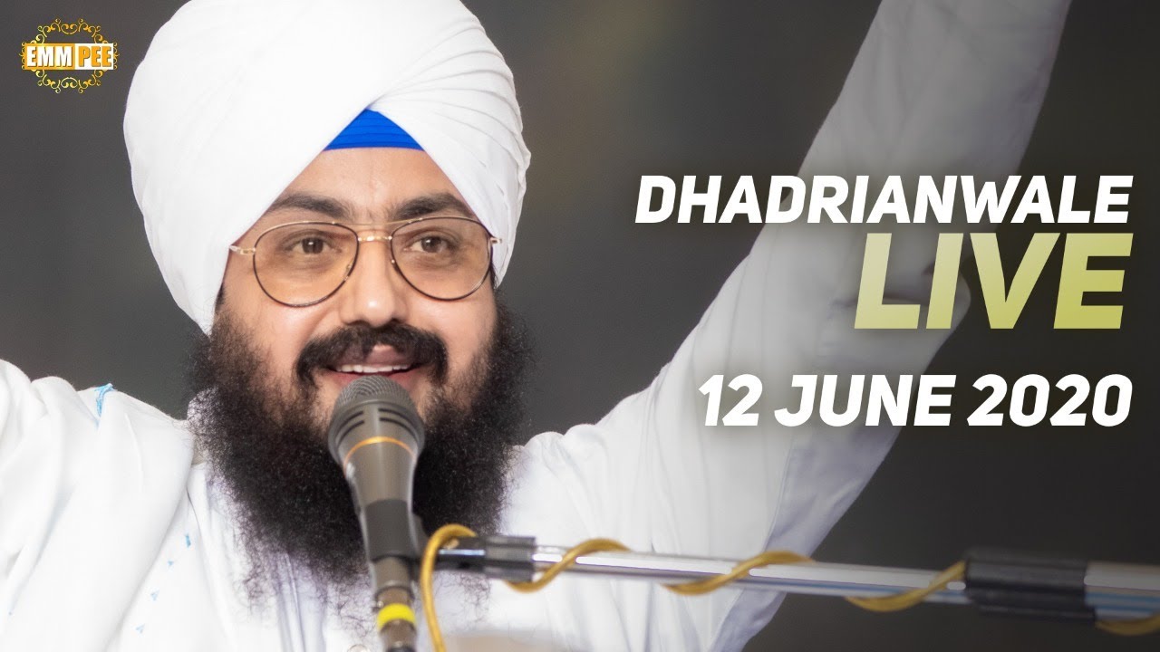 Dhadrianwale Live from Parmeshar Dwar | 12 June 2020 | Emm Pee