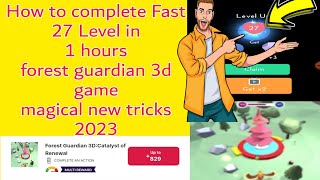 How to complete Fast 27 Level Forest guardian 3D game | English language tutorial 2023 screenshot 2