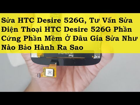 Video: HTC Desire 526 ra mắt khi nào?