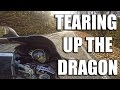 TEARING UP THE TAIL OF THE DRAGON! (Deals Gap)