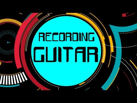 Recording Guitar in Bitwig 2 - Part Two of our song