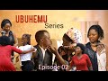 UBUHEMU S1 EP02: Kanyange abaye ubusazi kubera kubura nzovu🥺 Nzovu mumunyenga w'urukundo🌹🔥😃