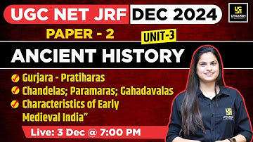 UGC NET JRF DEC 2024 | Ancient History | Paper 2 | Unit 3 : Gurjara - Pratiharas | By Monali Ma