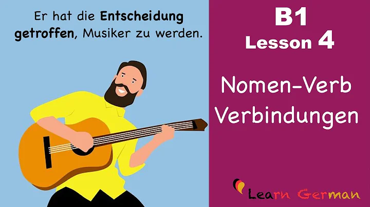 B1 -  Lesson 4 | Nomen Verb Verbindungen | Learn German Intermediate