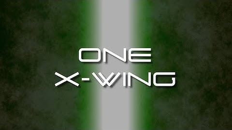 One X-Wing by BKSaberSounds