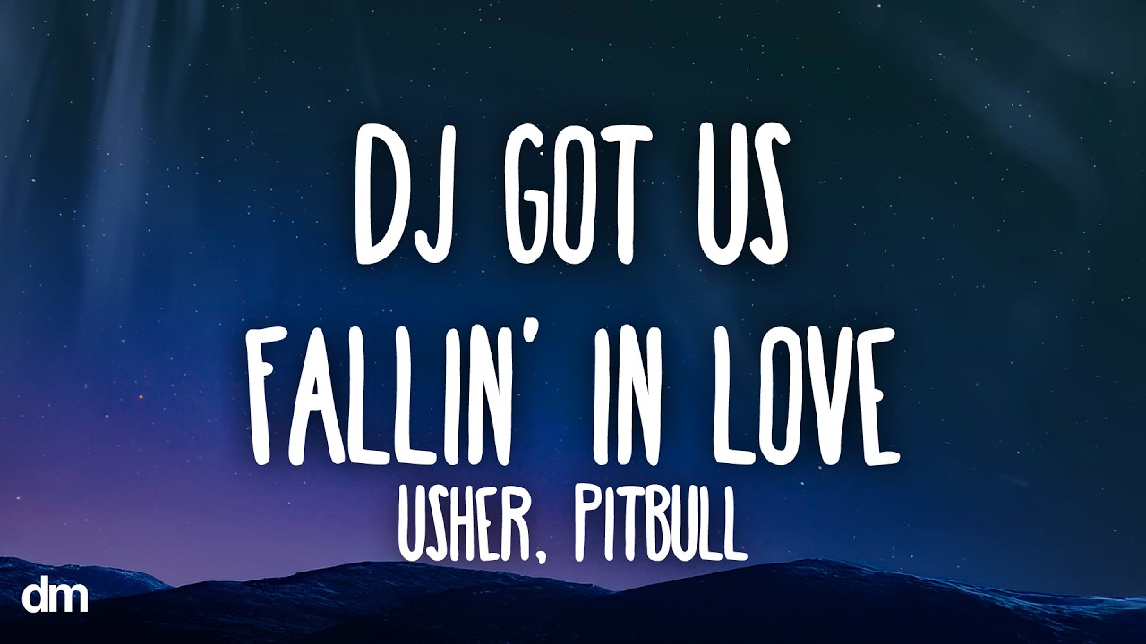 Usher - DJ Got Us Fallin' In Love (Lyrics) ft. Pitbull