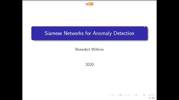 Siamese Networks & Anomaly Detection - Benedict Wilkins