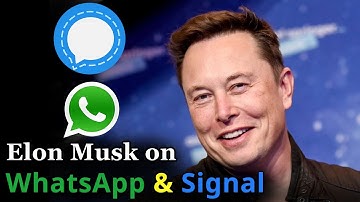 Elon Musk on WhatsApp & Signal Messaging App || Smart Enough
