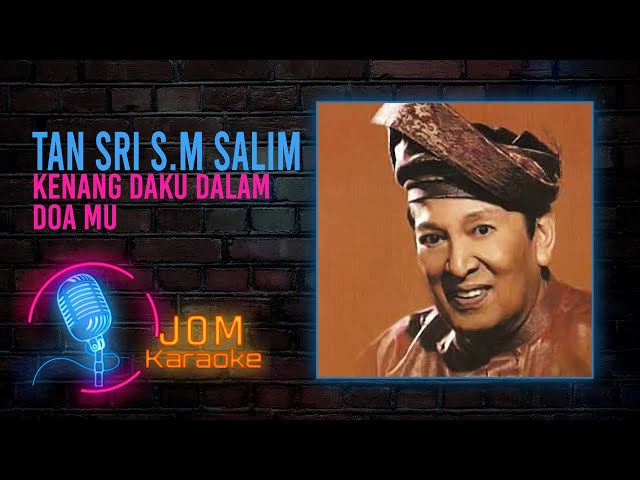Tan Sri S.M Salim - Kenang Daku Dalam Doa Mu (Official Music Video) class=