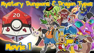 Mystery Dungeons & Dragon Types Movie 1 "Fraidy Cat Film Festival"