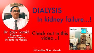 Dialysis in kidney failure | Dr Rajiv Parakh | Healthy Blood Vessels screenshot 2