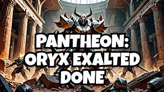 Destiny 2 - Full Platinum Run, The Pantheon: Oryx Exalted