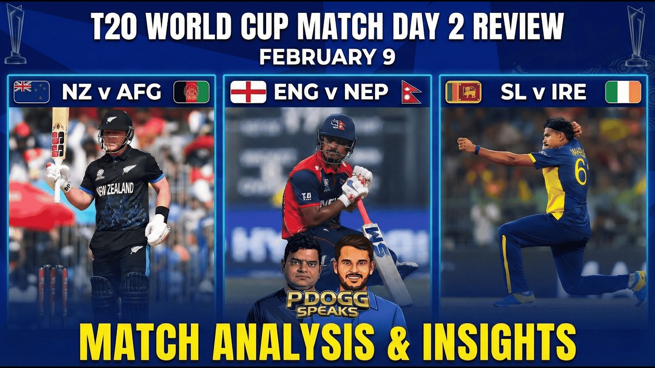 NZ vs AFG | ENG vs NEP | SL vs IRE | T20 World Cup 2026 Day 2 Review | Pdoggspeaks