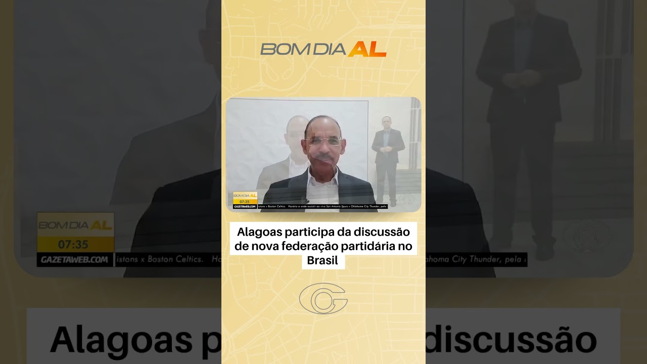 Alagoas participa da discussão de nova federação partidária no Brasil