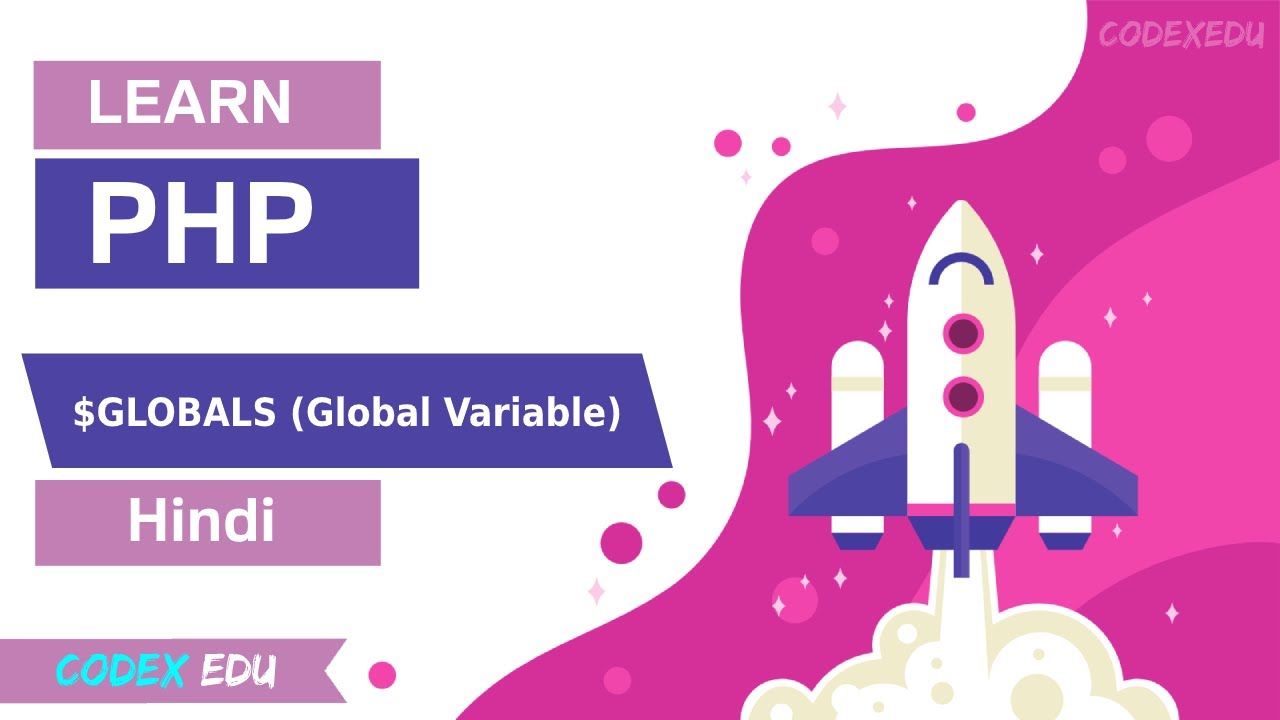 PHP Global Variable Tutorial In Hindi CodexEdu YouTube