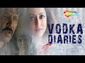       vodka diaries  kay kay menon  mandira bedi  bollywood movie