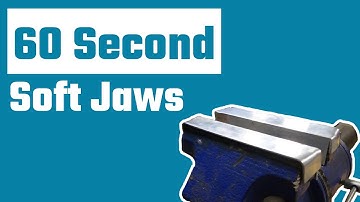 How to make DIY Soft Jaws in 60 seconds! | Quick Tips