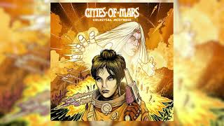 Cities Of Mars | Celestial Mistress | (Full Album)