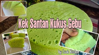 Kek Santan Kukus | Gebu Gebas Bakhang!