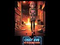 Cissy Eve and the Sun Exists Machine - Demolition Road Saga