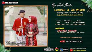 🔴📡 LIVE ~ Cs.SEKAR ARUM ~ Ngunduh Mantu  :  💍 ✦ LUTHFAN  💖 AGI ✦  ~ Cangkol, 11 April 2026