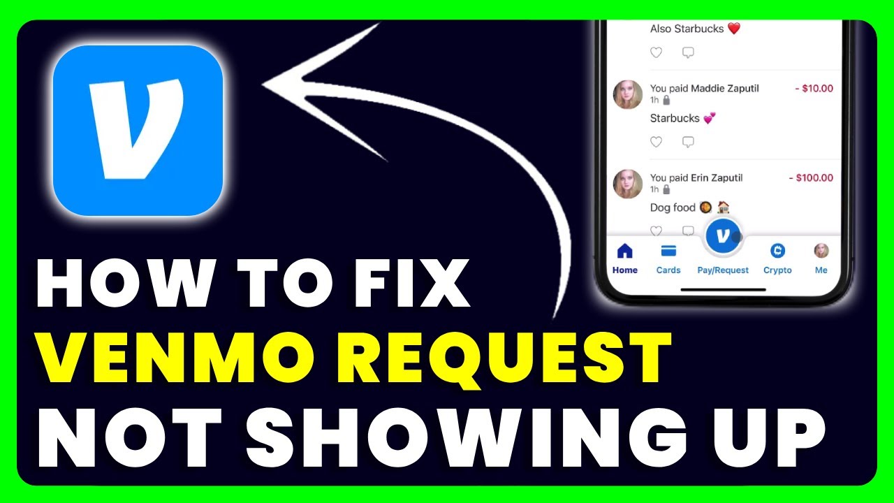 Venmo Request Not Showing Up: How to Fix Venmo Request Not Showing Up Venmo Request Not Showing Up: How to Fix Venmo Request Not Showing Up