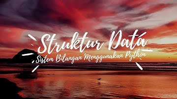 Sistem Bilangan dalam Program Python