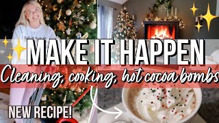 ✨ MAKE IT HAPPEN HOLIDAY CLEANING | CLEAN WITH ME | MEAL PREP | HOT COCOA BOMB RECIPE by Bryannah Kay 742 views 3 years ago 34 minutes