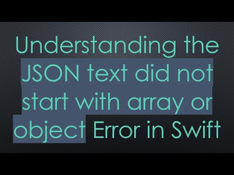 Understanding the JSON text did not start with array or object Error in Swift
