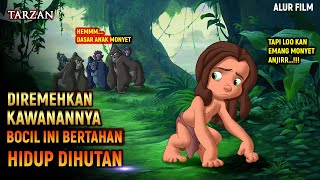 Diremehkan Karna Masih Bocah Ingusan Tapi Akhirnya ...!!! Alur Film TARZAN II