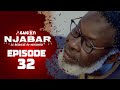 Njabar  saison 2  episode 32  vostfr 