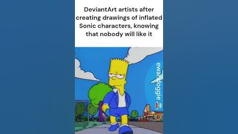 deviantart be like