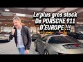 Le plus gros stock de Porsche 911 dEurope 