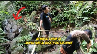 membuat Selter di hutan bersungai angker_suara air terjun_ jadi relaxe