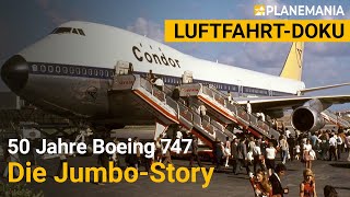 Boeing 747 Doku: 50 Jahre Jumbo Jet - God Save the Queen of the Skies (ganze Luftfahrtdoku)