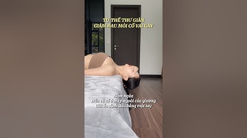 Tư thế thư giãn, giảm đau mỏi cổ vai gáy ngay trên giường #tranglefitness #fitness #workout