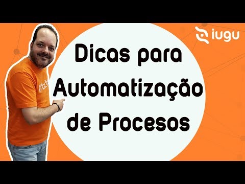 #5 - DICAS PARA AUTOMATIZAÇÃO DE PROCESSOS